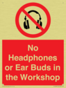 no-headphones-or-ear-buds-in-the-workshop~